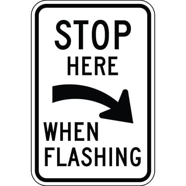 Stop Here When Flashing with Right Arrow Sign