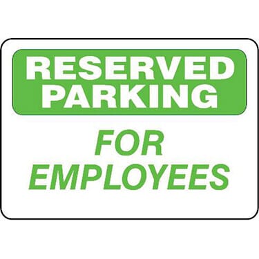 Reserved Parking for Employees Sign