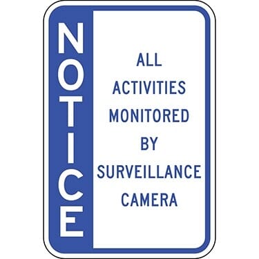 Notice All Activities Monitored By Camera Blue - Side Bar Sign