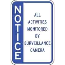 Notice All Activities Monitored By Camera Blue - Side Bar Sign