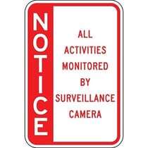 Notice All Activities Monitored By Camera Red - Side Bar Sign