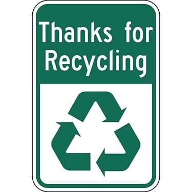 Thanks For Recycling with Symbol Sign
