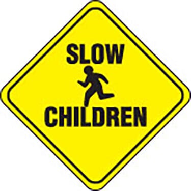 Slow Children w/ Kid Symbol Sign